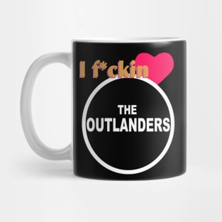 I Love The Outlanders Mug